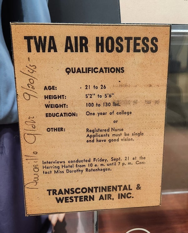 Air Hostess Qualifications: Age, 21 to 26; height, 5&#x27;2&quot; to 5&#x27;6&quot;; weight, 100 to 130 lbs; education, 1 year of college or a registered nurse; must be single and have good vision